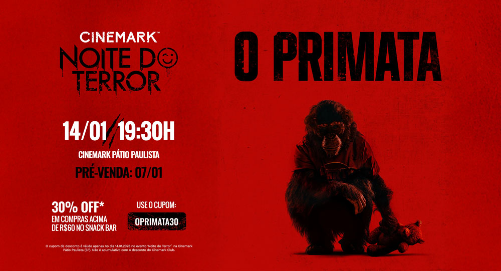 Nova edição da Noite do Terror Cinemark terá exibição exclusiva de ‘O Primata’