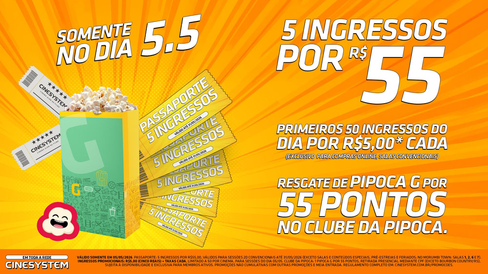 5/5 da Cinesystem tem combo com 5 ingressos por R$ 55 e entradas por R$ 5