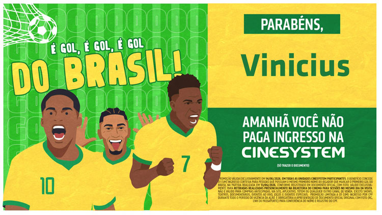 Copa do Mundo: Cinesystem tem ingressos gratuitos para quem se chama Vinicius